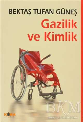 Gazilik ve Kimlik - Anı Mektup ve Günlük Kitapları | Avrupa Kitabevi