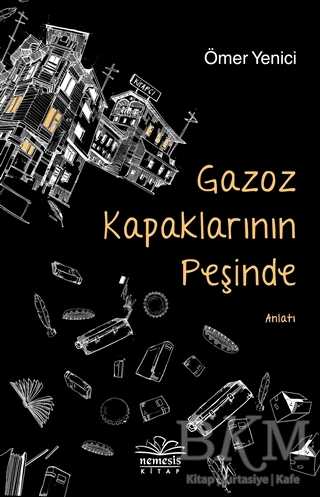 Gazoz Kapaklarının Peşinde - Anlatı Kitapları | Avrupa Kitabevi