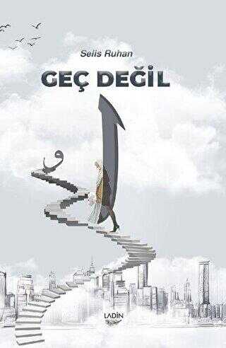 Geç Değil - Denemeler | Avrupa Kitabevi