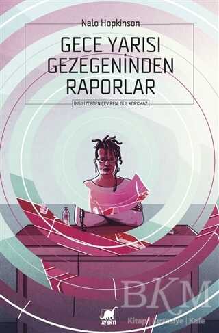 Gece Yarısı Gezegeninden Raporlar - Bilim Kurgu Romanları | Avrupa Kitabevi