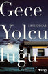 Gece Yolculuğu - Türk Edebiyatı Romanları | Avrupa Kitabevi