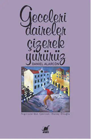 Geceleri Daireler Çizerek Yürürüz - Roman | Avrupa Kitabevi