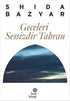 Geceleri Sessizdir Tahran - Roman | Avrupa Kitabevi