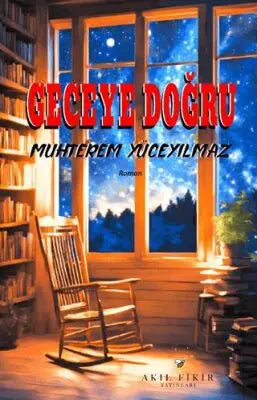 Geceye Doğru - Roman | Avrupa Kitabevi