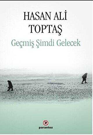 Geçmiş Şimdi Gelecek - Roman | Avrupa Kitabevi