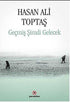 Geçmiş Şimdi Gelecek - Roman | Avrupa Kitabevi