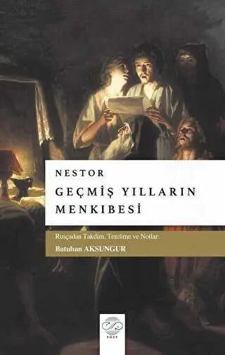 Geçmiş Yılların Menkıbesi - Öykü Kitapları | Avrupa Kitabevi