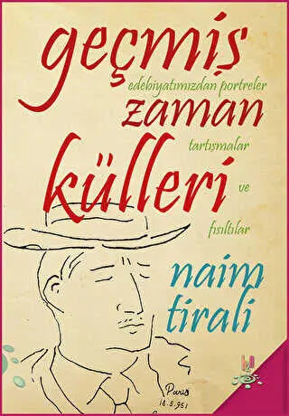 Geçmiş Zaman Külleri - Anı Mektup ve Günlük Kitapları | Avrupa Kitabevi