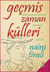 Geçmiş Zaman Külleri - Anı Mektup ve Günlük Kitapları | Avrupa Kitabevi