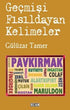 Geçmişi Fısıldayan Kelimeler - Araştıma ve İnceleme Kitapları | Avrupa Kitabevi