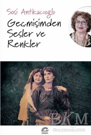 Geçmişimden Sesler ve Renkler