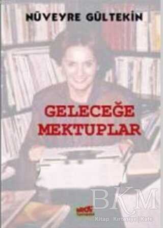 Geleceğe Mektuplar - Denemeler | Avrupa Kitabevi