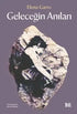 Geleceğin Anıları - Roman | Avrupa Kitabevi