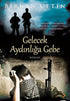 Gelecek Aydınlığa Gebe - Türk Edebiyatı Romanları | Avrupa Kitabevi