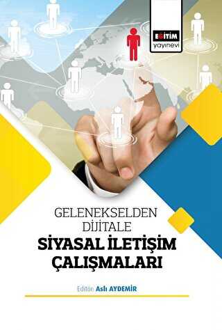 Gelenekselden Dijitale Siyasal İletişim Çalışmaları - İletişim Medya Kitapları | Avrupa Kitabevi