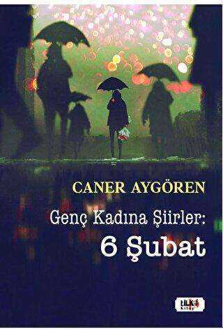 Genç Kadına Şiirler: 6 Şubat - Şiir Kitapları | Avrupa Kitabevi