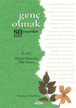 Genç Olmak - 80 Yazardan 80 Öykü 1. Cilt - Türk Edebiyatı Romanları | Avrupa Kitabevi