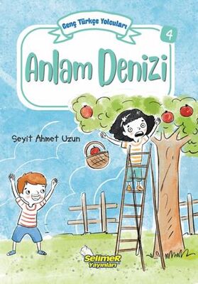 Genç Türkçe Yolcuları - Anlam Denizi - Roman ve Öykü Kitapları | Avrupa Kitabevi