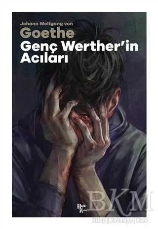 Genç Werther’in Acıları - Klasik Romanlar ve Kitapları | Avrupa Kitabevi