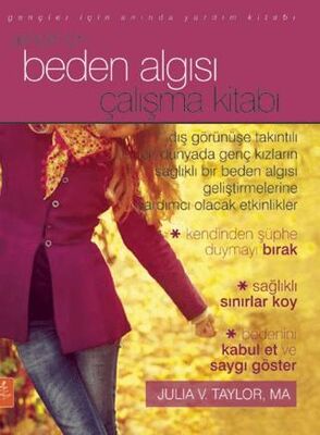 Gençler İçin Beden Algısı Çalışma Kitabı - The Body Image Workbook for Teens Activities - Kişisel Gelişim Kitapları | Avrupa Kitabevi