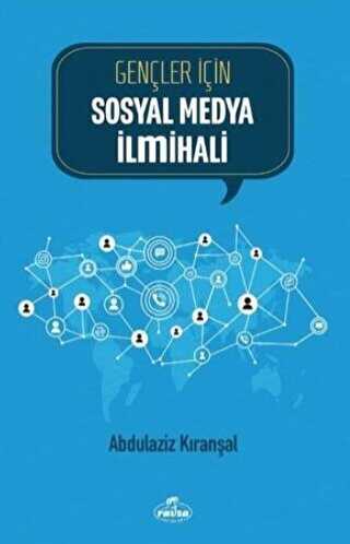 Gençler İçin Sosyal Medya İlmihali - Sosyal Medya ve İletişim Kitapları | Avrupa Kitabevi