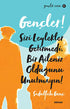 Gençler! Sizi Leylekler Getirmedi, Bir Aileniz Olduğunu Unutmayın! - Genel İnsan Ve Toplum Kitapları | Avrupa Kitabevi