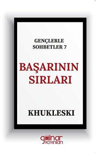 Gençlerle Sohbetler 7 Başarının Sırları - Kişisel Gelişim Kitapları | Avrupa Kitabevi