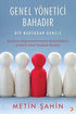 Genel Yönetici Bahadır - Roman | Avrupa Kitabevi
