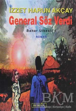 General Söz Verdi - Türk Edebiyatı Romanları | Avrupa Kitabevi