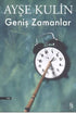 Geniş Zamanlar - Türk Edebiyatı Romanları | Avrupa Kitabevi
