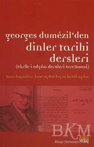Georges Dumezil’den Dinler Tarihi Dersleri -  | Avrupa Kitabevi