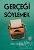 Gerçeği Söylemek - Denemeler | Avrupa Kitabevi