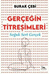 Gerçeğin Titreşimleri - Popüler Kültür Kitapları | Avrupa Kitabevi