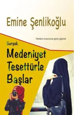 Gerçek Medeniyet Tesettürle Başlar - Roman | Avrupa Kitabevi