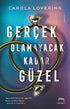 Gerçek Olamayacak Kadar Güzel - Korku ve Gerilim Edebiyatı | Avrupa Kitabevi