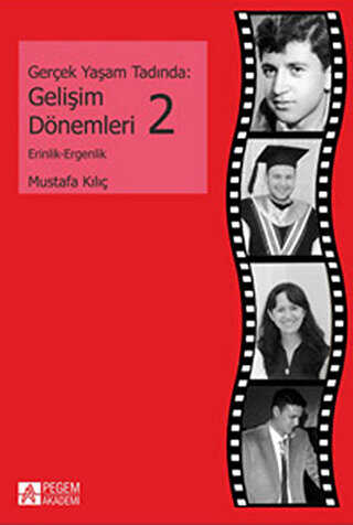 Gerçek Yaşam Tadında: Gelişim Dönemleri - 2 - Kişisel Gelişim Kitapları | Avrupa Kitabevi