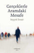 Gerçekle Aramdaki Mesafe - Şiir Kitapları | Avrupa Kitabevi