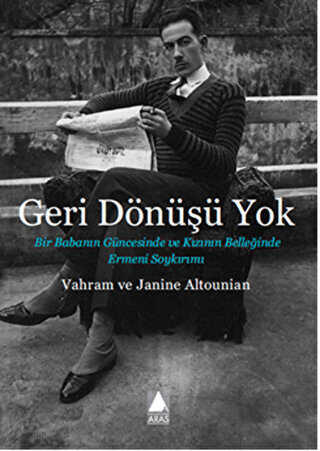 Geri Dönüşü Yok - Anı Mektup ve Günlük Kitapları | Avrupa Kitabevi