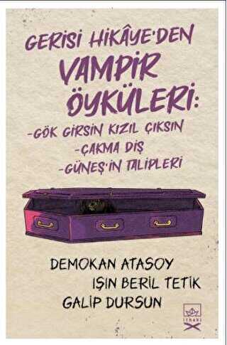 Gerisi Hikaye’den Vampir Öyküleri