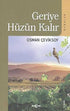 Geriye Hüzün Kalır - Türk Edebiyatı Romanları | Avrupa Kitabevi