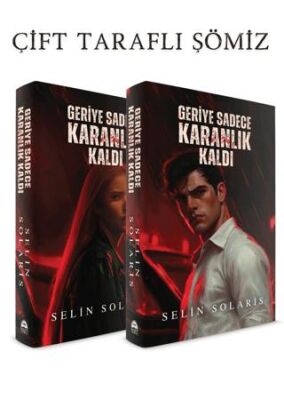 Geriye Sadece Karanlık Kaldı - Roman | Avrupa Kitabevi