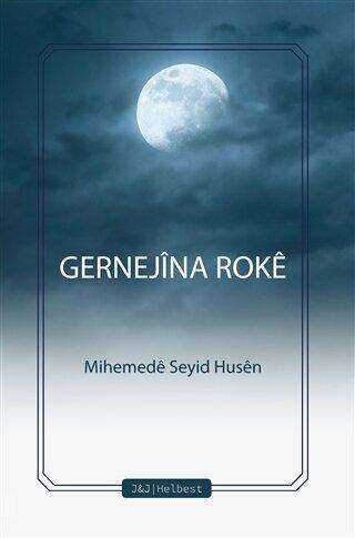 Gernejina Roke - Kürt Edebiyatı | Avrupa Kitabevi