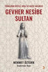 Gevher Nesibe Sultan - Roman | Avrupa Kitabevi