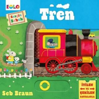 Gezgin Bebek - Tren - Okul Öncesi Resimli Kitaplar | Avrupa Kitabevi