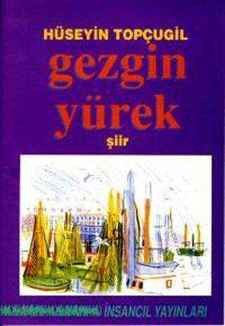 Gezgin Yürek - Türk Edebiyatı Romanları | Avrupa Kitabevi