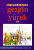 Gezgin Yürek - Türk Edebiyatı Romanları | Avrupa Kitabevi