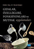 Gıdalar, Özellikleri, Fonksiyonları ve Mutfak Uygulamaları -  | Avrupa Kitabevi