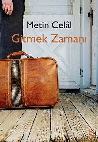Gitmek Zamanı - Türk Edebiyatı Romanları | Avrupa Kitabevi