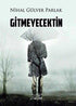 Gitmeyecektin - Şiir Kitapları | Avrupa Kitabevi