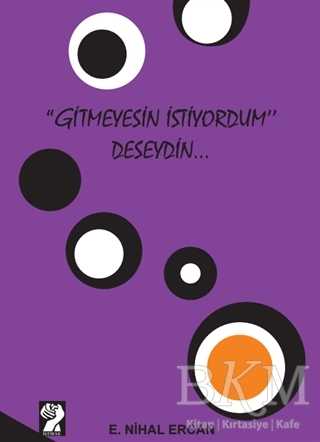Gitmeyesin İstiyordum Deseydin - Şiir Kitapları | Avrupa Kitabevi